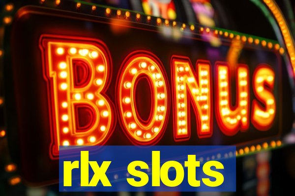 rlx slots